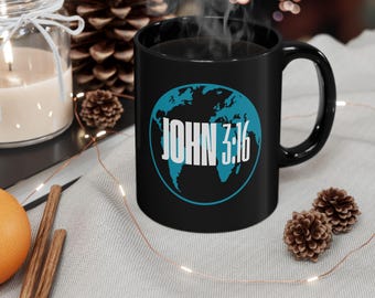 John 3:16 Christian Mug Christian Cup Christian Drinkware Bible Verse Mug