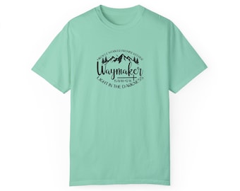 Way Maker Comfort Colors Christian Tee ShirtChristian T-Shirts