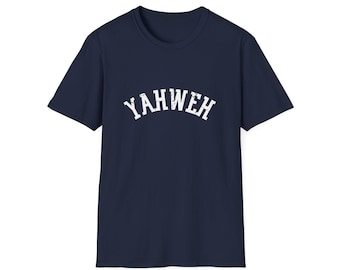 YAHWEH Christian Unisex Softstyle T-Shirt, Christian Shirts, Christian Tee Shirt, Christian Gift, Christian Christmas Gift