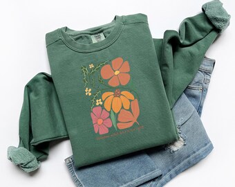 BOHO Positive Comfort Colors Sweatshirt, Encouraging Shirt