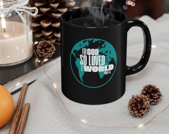 John 3:16 Christian Mug Christian Cup Christian Drinkware Bible Verse Mug