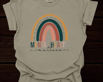 Mental Health Tee Shirt, Positive t shirt