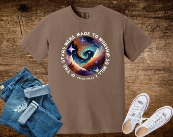 Christian Tee Shirt If The Stars Were Made To Worship, Christian Tshirt, Christian Shirts, Christian GiftChristian T-Shirts