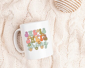 She Is Strong Ceramic Mug, Boho Mug, Mental Health Mug, Gift For Her