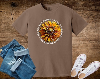 You Are My Sunshine Sunflower Tee Shirt, Comfort Colors, Happy Tshirt, Positive Tee Shirt