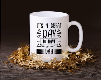 Motivational Coffee Mug Cup, Positive Mug, Encouraging Mug