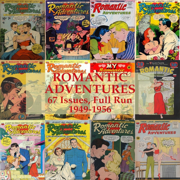 Romantic Adventures Comic Books, Love and Romance Comics, Complete Collection 67 Issues 1949-1956