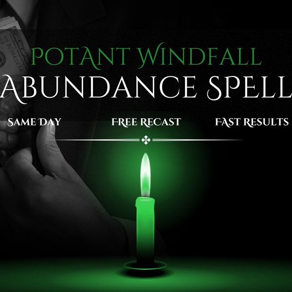 Potant Windfall Abundance Spell, Same Day Cast, Fast Money Spell, Wealth Spell Casting, Powerful Spell, Fast Spell Casting, Sameday Cast