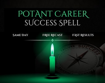 Career Success Spell Same Day Cast Powerful Spell Business Success Spell Fast Casting Magical Career Cast Witchcraft Ritual Successful Spell