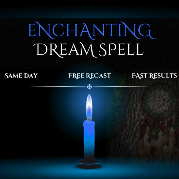 Enchanting Dream Spell Same Day Cast Powerful Spell Lucid Dream Spell Fast Casting Magical Spell Think of me Spell Casting Witchcraft Ritual