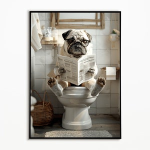 Pug on the toilet, bathroom poster, digital download, gift ideas for dog owners, Funny Dog Picture, Pug Poster Bathroom