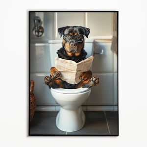 Rottweiler on the toilet, bathroom picture, funny dog picture, wall art prints, digital download, Rottweiler gift ideas poster