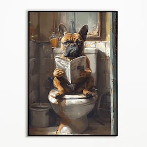 French Bulldog on the Toilet, Digital Download, Bathroom Ideas Pictures, Funny Dog Picture, Digital Download, Wall Decoration Pictures
