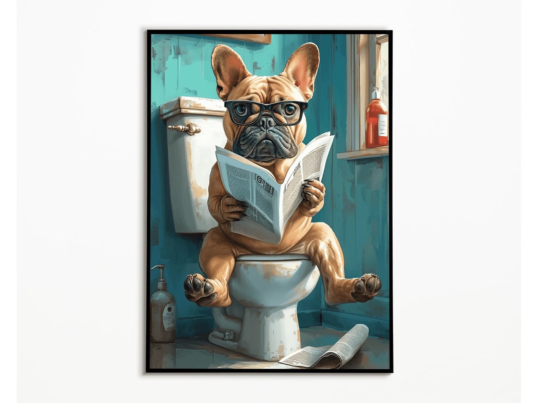 French Bulldog on the Toilet, Bathroom Wall Decoration, Bathroom Ideas