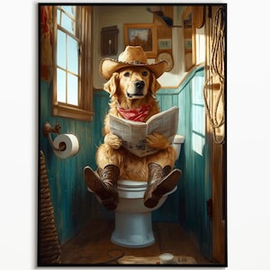 Golden Retriever Cowboy on the Toilet, Bathroom Picture Ideas, Funny Cowboy Dog Picture, Gift Idea for Dog Owners, Funny Animal Picture