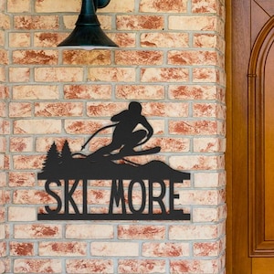 Ski More Metal Sign Skiing Metal Hanging Sign - Rustic Ski Decor - Ski Lodge Wall Art - Winter Sports Sign - Mountain Cabin Decor