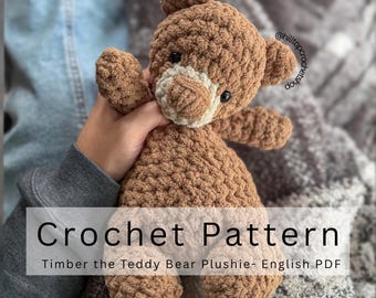 Teddy Bear Crochet Pattern: Timber Plushie or Snuggler (PDF) (Eye Embroidery Tutorial Included)