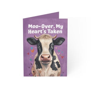 Moo-Over, My Hearts Taken: Valentine&#39;s Day Greeting Card (personalization available)