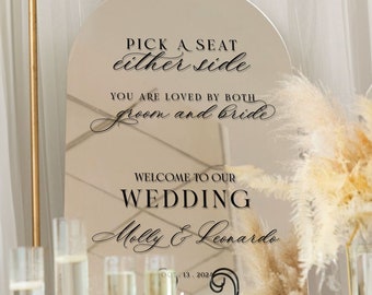 Pick A Seat Not A Side Wedding Sign, Wedding Ceremony Mirror Sign, Silver Pick A Seat Sign, Custom You Are Loved By Both Wedding Sign