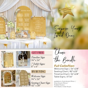 May include: A collection of gold acrylic wedding signage including a large arched seating chart, an order of events sign, and table number signs. The signs feature floral border details and printed text. Dimensions listed include 36" x 24", 42" x 28", and 8" x 6".