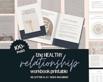 May include: A printable workbook titled "The Healthy Relationship Workbook" with over 100 pages. The workbook is designed to help improve relationships and includes exercises, prompts, and worksheets. The cover features a floral design with a candle and a quote about relationships.