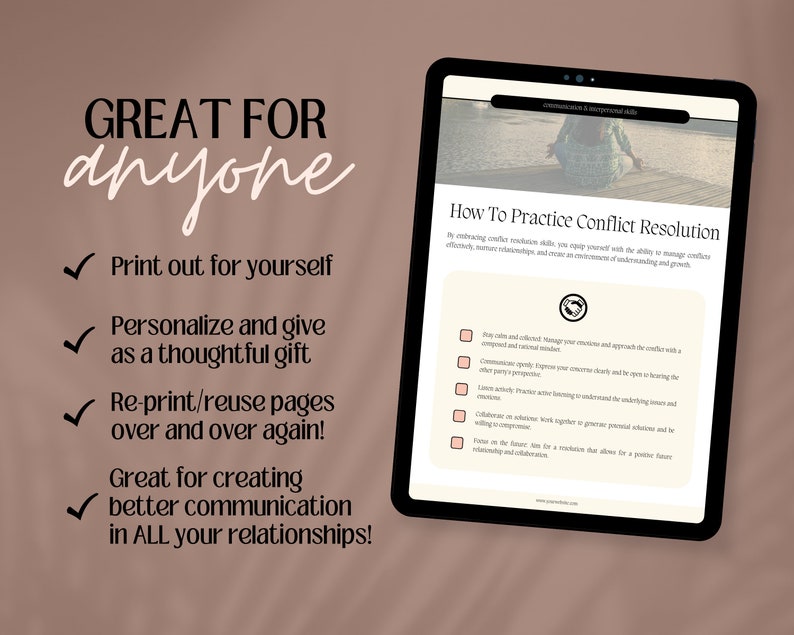 May include: A digital printable guide with the title "How To Practice Conflict Resolution". The guide lists steps to help improve communication and conflict resolution skills. The text "Great for anyone" is displayed on a brown background with checkmarks next to bullet points describing how to use the guide.