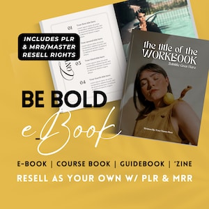 Be Bold eBook Template with MRR, Master Resell Rights, PLR Guidebook, Canva Workbook Template, Digital Passive Income, Resell As Your Own