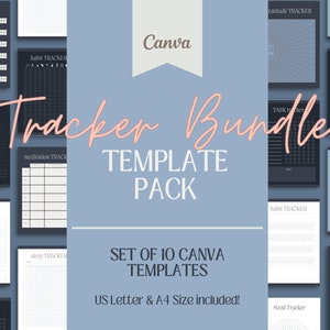 May include: A set of 10 Canva templates for trackers, including habit, goal, mood, sleep, period, task, meditation, and gratitude trackers. The templates are in black and white with a blue background. The text "Tracker Bundle Template Pack" is in pink. The text "Set of 10 Canva Templates" is in black. The text "US Letter & A4 Size included!" is in black.