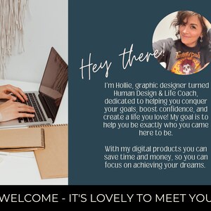 May include: A woman sits at a desk typing on a laptop computer. The text on the image reads "Hey there! I'm Hollie, graphic designer turned Human Design & Life Coach, dedicated to helping you conquer your goals, boost confidence, and create a life you love! My goal is to help you be exactly who you came here to be. With my digital products you can save time and money, so you can focus on achieving your dreams. WELCOME - IT'S LOVELY TO MEET YOU"