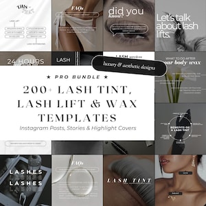 May include: A collection of Instagram templates for lash services, including lash tinting, lifting, and waxing. The templates feature text overlays with information about lash lifts, FAQs, and aftercare. The design is predominantly monochrome.