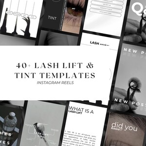 May include: A graphic design template for social media featuring a black and white image of a woman's eye with eyelashes. The text "40+ LASH LIFT & TINT TEMPLATES" is in large, bold white font. The text "INSTAGRAM REELS" is in smaller white font. The image is a template for promoting lash lift and tint services.