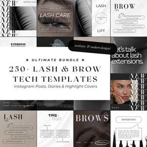 May include: A black and white graphic design with the text "Ultimate Bundle" and "250+ Lash & Brow Tech Templates" in white. The graphic design also includes the text "Instagram Posts, Stories & Highlight Covers" in white. The graphic design is surrounded by a black background.