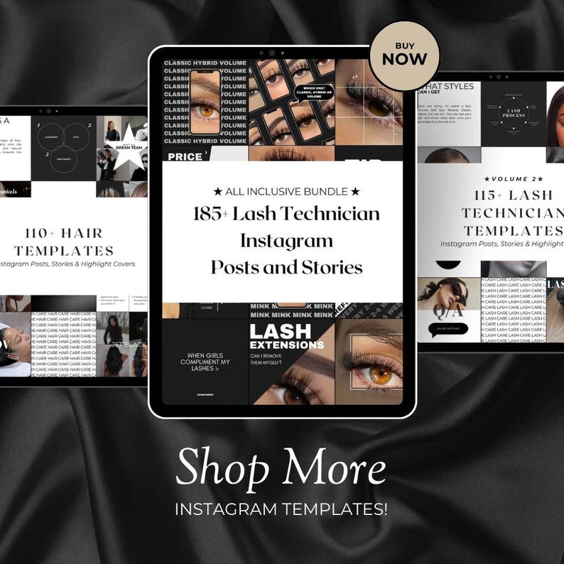 May include: A digital screen displaying a collection of Instagram templates for lash technicians. The templates feature black and white designs with text that reads "185+ Lash Technician Instagram Posts and Stories", "110+ Hair Templates", and "115+ Lash Technician Templates".