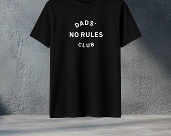 T-Shirt bester Papa, Vater, Väter, Väter keine Regeln Club, Geschenk für Papa, minimalistisches schwarzes T-Shirt für ihn, lustiges Vatertagsgeschenk für Papa