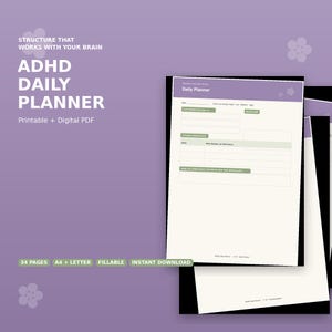 Può includere: Una pagina di pianificatore giornaliero con intestazione viola, sfondo bianco e accenti verdi. Il testo include "STRUCTURE THAT WORKS WITH YOUR BRAIN", "ADHD DAILY PLANNER", "Printable + Digital PDF", "34 PAGES", "A4 + LETTER", "FILLABLE" e "INSTANT DOWNLOAD".