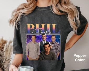 Phil Dunphy Hommage Comfort Colors T-Shirt, Chemise familiale moderne, Chemise de série télévisée familiale moderne, Chemise Phil Dunphy pour les fans, Cadeau drôle 2023