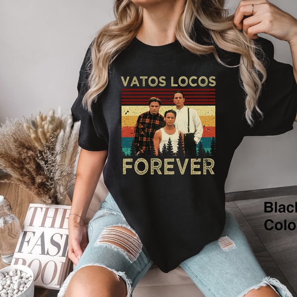 Vatos Locos Forever Vintage Comfort Colors T Shirt, Retro Vintage Shirt, Funny Gift Shirt, Vatos Locos Shirt, Gift Tee For You And Friends