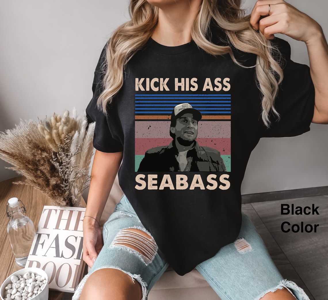 Dumb and Dumber Kick His Ass Seabass Comfort Colors Tshirt , Dumb and