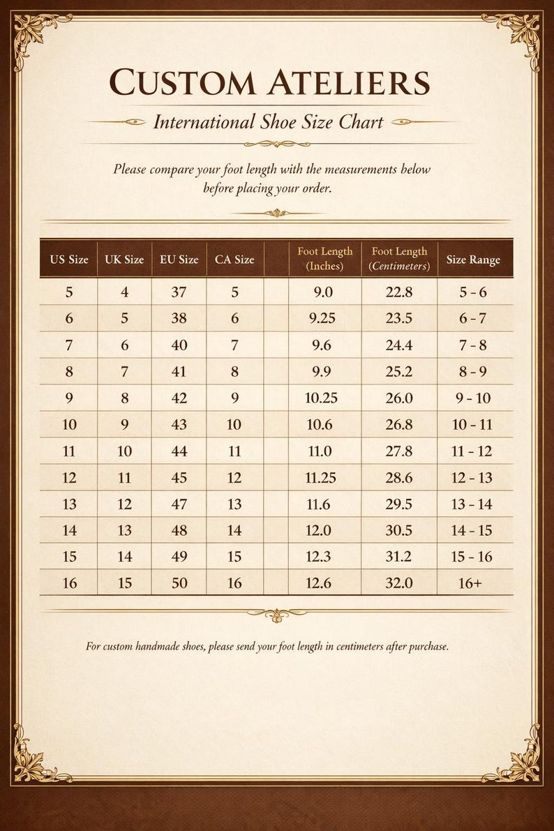 May include: Custom Ateliers international shoe size chart. Includes US, UK, EU, and CA sizes, with corresponding foot lengths in inches and centimeters. Sizes range from 5 to 16, with foot lengths from 9.0 inches (22.8 cm) to 12.6 inches (32.0 cm).