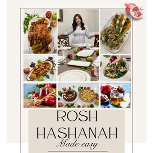 Rosh Hashanah Holiday Made Easy Hosting Tips Rosh Hashana Recipes Jewish Holiday Jewish New Year Blessings How to Celebrate Rosh Hashanah