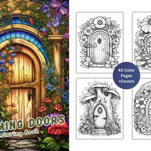 40 Blooming Doors Coloring Book, Adults kids Instant Download -Grayscale Coloring Book -Printable PDF, Door Flowers, Fairy Doors