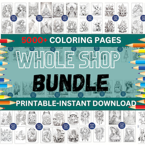 6000+ Coloring Book ,Whole Store Bundle Printable coloring pages for adults and kids, Coloring Bundle, Instant Download -Grayscale Coloring