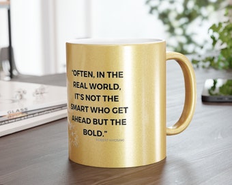 Tasse à café, tasse à revêtement métallique - Silver \ Gold, tasse à thé, tasse cadeau avec des citations de Robert Kiyosaki - souvent dans le monde réel... 11 oz