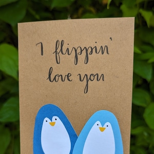 Handgemaakte 'I Flippin' Love You'-pinguin Valentijnsdag/verjaardag/bruiloft/verlovingskaart
