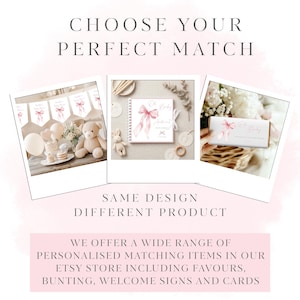 May include: A promotional graphic featuring three polaroid-style images displaying party supplies with a pink bow design. Text reads: CHOOSE YOUR PERFECT MATCH, SAME DESIGN DIFFERENT PRODUCT, WE OFFER A WIDE RANGE OF PERSONALISED MATCHING ITEMS.