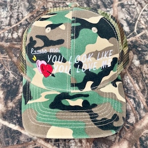 Excuse Me You Look Like You love Me Camp Trucker Hat