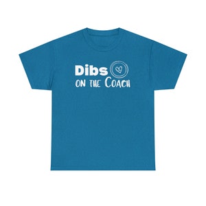 Dibs on the Coach