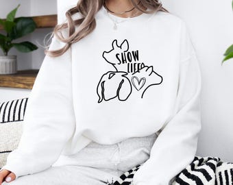 Show Life Livestock crewneck– Show Ring Shirt for Goat, Pig, or Cattle Exhibitors
