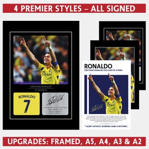 Impresión fotográfica firmada de Cristiano Ronaldo Al-Nassr, póster para aficionados al fútbol, arte mural, regalos para aficionados al fútbol, tamaño A5, A4, A3, A2 enmarcado y autografiado.