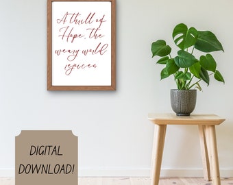 Printable Christmas Wall Art -- Digital Download -- "A thrill of Hope, the weary world rejoices"